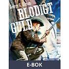 Blodigt guld, (E-bok)