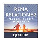 Rena relationer : Fri från rädsla och skuld, Ljudbok