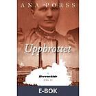 Uppbrottet, (E-bok)