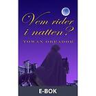 Vem rider i Natten?, (E-bok)