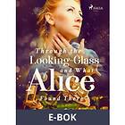 Through the Looking-Glass and What Alice Found There, E-bo