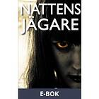 Nattens jägare (E-bok)