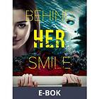 Behind Her Smile (E-bok)