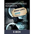 Rikosreportaasi Suomesta 2002 (E-bok)