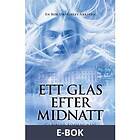 Gunnar Södergren Ett glas efter midnatt (E-bok)