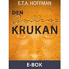 Den gyllene krukan (E-bok)