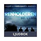 Renholderen 1: Lista, Ljudbok