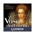 Historiska Media Vasadöttrarna, Ljudbok