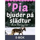 Pia bjuder på slädtur (E-bok)