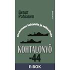 Barents publisher Kohtalonyö -44 (E-bok)
