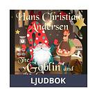 The Goblin and the Grocer, Ljudbok
