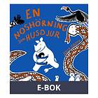 En noshörning som husdjur (E-bok)