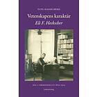 Vetenskapens karaktär : Eli F. Heckscher. Del 1, Obero