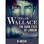 The Dark Eyes of London, (E-bok)