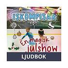 Iskompisar 4 En magisk julshow, Ljudbok