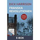 Historiska Media Franska revolutionen, (E-bok)