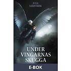 Under vingarnas skugga, (E-bok)