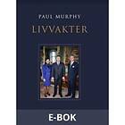 Livvakter, (E-bok)