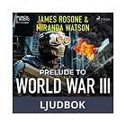 Prelude to World War III, Ljudbok