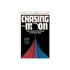 Harper Collins UK Chasing the Moon : The Story of Space Race from Ar