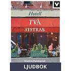 Hotell Två systrar, Ljudbok