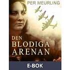 Den blodiga arenan (E-bok)