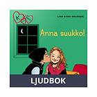 K niinku Klara 3 Anna suukko!, Ljudbok