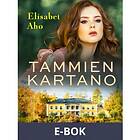 Tammien kartano, (E-bok)