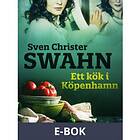 Ett kök i Köpenhamn, (E-bok)