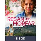 Resan med morfar (E-bok)