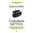 Underskottsmyten : modern penningteori och konsten att b
