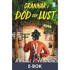 Grannar i död och lust (E-bok)