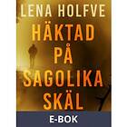 Häktad på sagolika skäl, (E-bok)