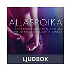 LUST Allaspoika ja 10 muuta eroottista novellia yhteistyössä Erica L