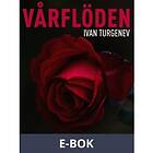 Vårflöden, (E-bok)