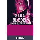Storyside Kalla mig prinsessa, (E-bok)