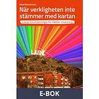 Nordic Academic Press När verkligheten inte stämmer med kartan : lokal
