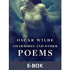 Charmides and Other Poems, (E-bok)