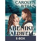 Abeniki Caldwell, (E-bok)