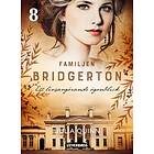 Lovereads by Forum Familjen Bridgerton. Ett livsavgörande ögonblick, E