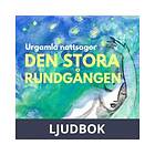 Snö Media Den stora rundgången : Urgamla nattsagor, Ljudbok