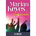 Vara vuxen, (E-bok)