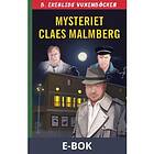 Mysteriet Claes Malmberg, (E-bok)