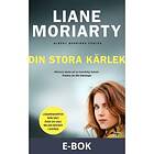 Din stora kärlek, (E-bok)
