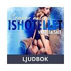 LUST Ishotellet 1: Läppar av is, Ljudbok