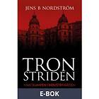 Tronstriden Maktkampen i Industrivärden , (E-bok)