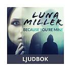 Because You’re Mine, Ljudbok