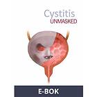 TFM Publishing Ltd Cystitis unmasked, (E-bok)