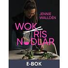 Bonnier Fakta Wok, ris, nudlar, (E-bok)