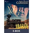 Vaaran polulla, (E-bok)